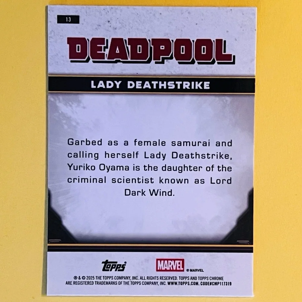 2025 Topps Chrome‎ Deadpool & Wolverine #13 Lady Deathstrike Base Marvel